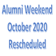alumni weekend rescheduled